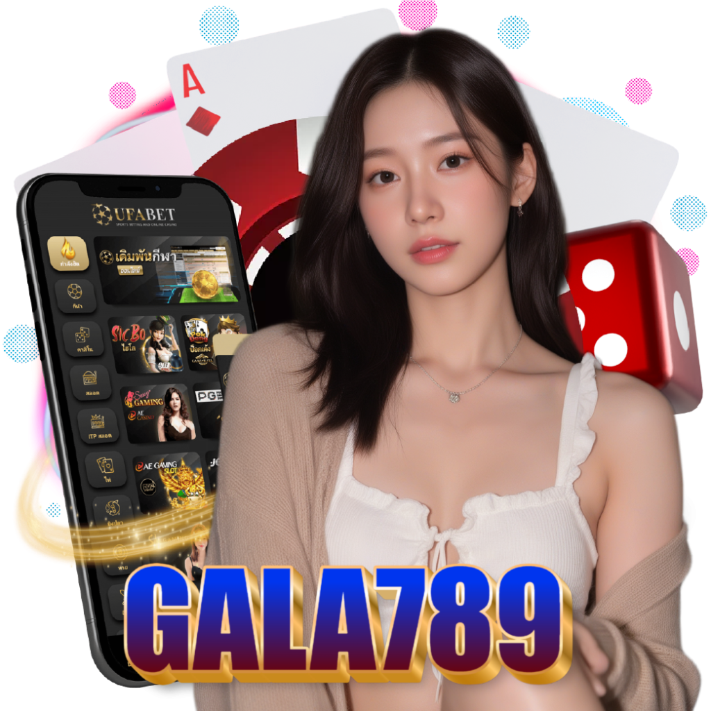 gala789 สมัคร